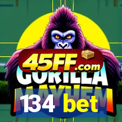 134 bet